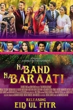 Na Band Na Baraati