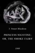 Princess Nicotine; or, The Smoke Fairy