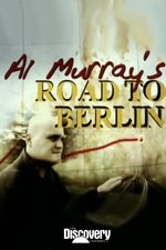 Al Murray's Road to Berlin