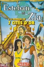 Esteban and Zia in search of the 7 cities of gold