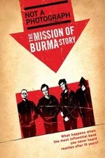 Mission of Burma: Not a Photograph - The Mission of Burma Story