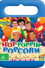 The Wiggles: Hot Poppin' Popcorn