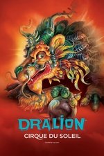 Cirque du Soleil: Dralion