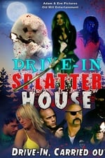 Drive-In Splatter House