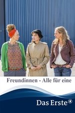 Freundinnen - Alle für eine