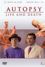 Autopsy: Life and Death