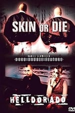 Skin or Die