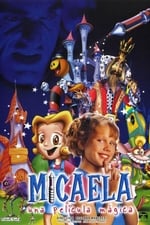 Micaela, una película mágica