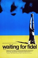 Waiting for Fidel