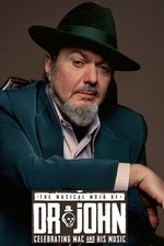 The Musical Mojo of Dr. John: Celebrating Mac & His Music