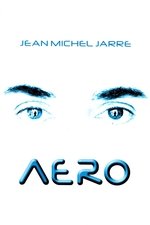 Jean-Michel Jarre - Aero