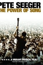 Pete Seeger: The Power of Song