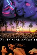 Artificial Paradises