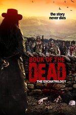 The Eschatrilogy: Book of the Dead