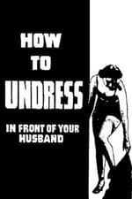 How to Undress in Front of Your Husband