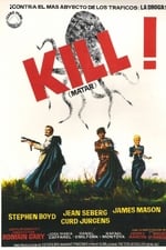 Kill!