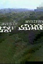 Mystery Caves Of Guangxi