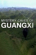 Mystery Caves Of Guangxi