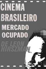 Cinema Brasileiro, Mercado Ocupado