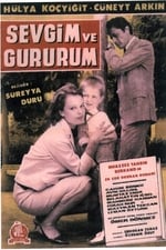 Sevgim ve Gururum