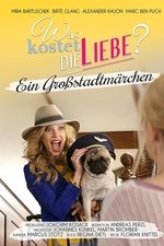 Was kostet die Liebe? - Ein Großstadtmärchen