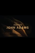 Making 'John Adams'