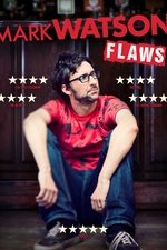 Mark Watson: Flaws