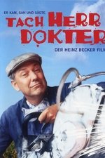 Tach, Herr Dokter! – Der Heinz-Becker-Film