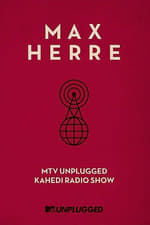 Max Herre: MTV Unplugged KAHEDI Radio Show