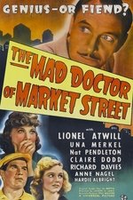 The Mad Doctor of Market Street