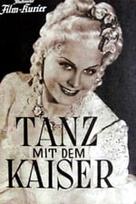 Tanz mit dem Kaiser