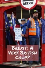 Brexit: A Very British Coup?