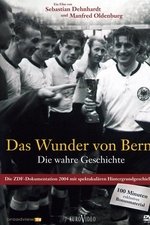 Das Wunder von Bern - Die wahre Geschichte