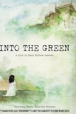 Into the Green