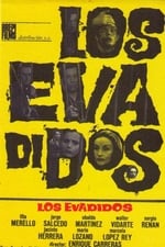 Los evadidos