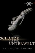 Schätze aus der Unterwelt – Entdeckung in Mexiko