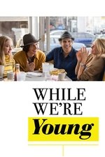 While We're Young