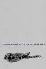 Masahiro Shinoda on The Human Condition