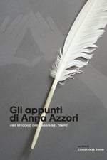 The Notes of Anna Azzori / A Mirror that Travels through Time