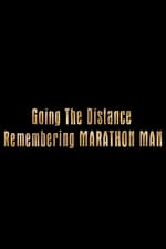 Going the Distance: Remembering 'Marathon Man'