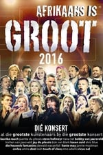 Afrikaans is Groot 2016