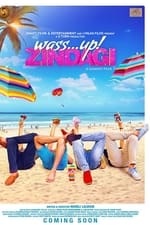 Wassup! Zindagi