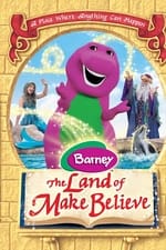 Barney: The Land of Make Believe