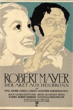 Robert Mayer, der Arzt aus Heilbronn