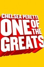 Chelsea Peretti: One of the Greats