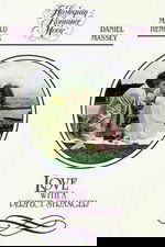 Love with a Perfect Stranger