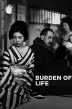 Burden of Life