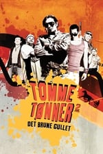 Tomme tønner 2 - Det brune gullet