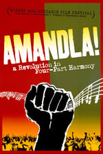 Amandla! A Revolution in Four-Part Harmony