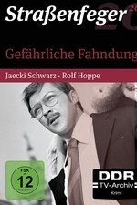 Gefährliche Fahndung